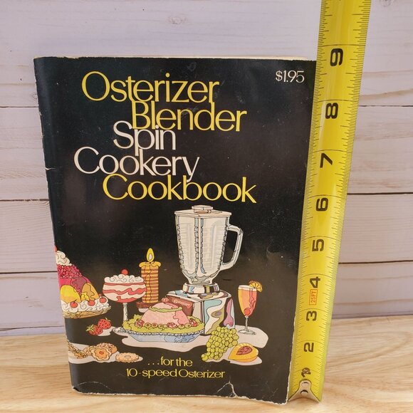 Osterizer Blender Spin Cookery Cookbook 1972 For Mixing Retro Kitchen Recipes - Picture 8 of 8